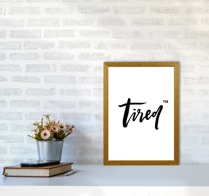 Tired Tm By Planeta444 A3 Print Only