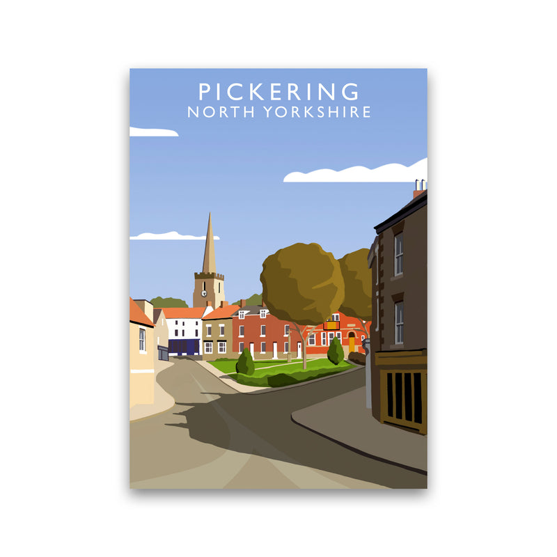 Pickering (Portrait) by Richard O'Neill Yorkshire Art Print, Travel Poster Print Only