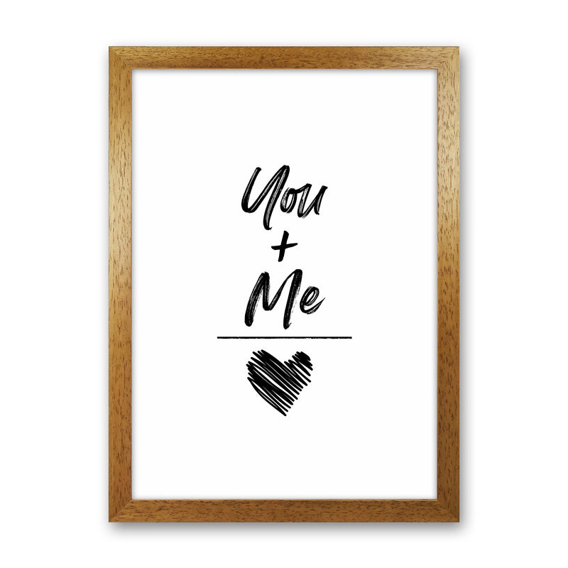 You And Me Quote Art Print by Seven Trees Design Oak Grain