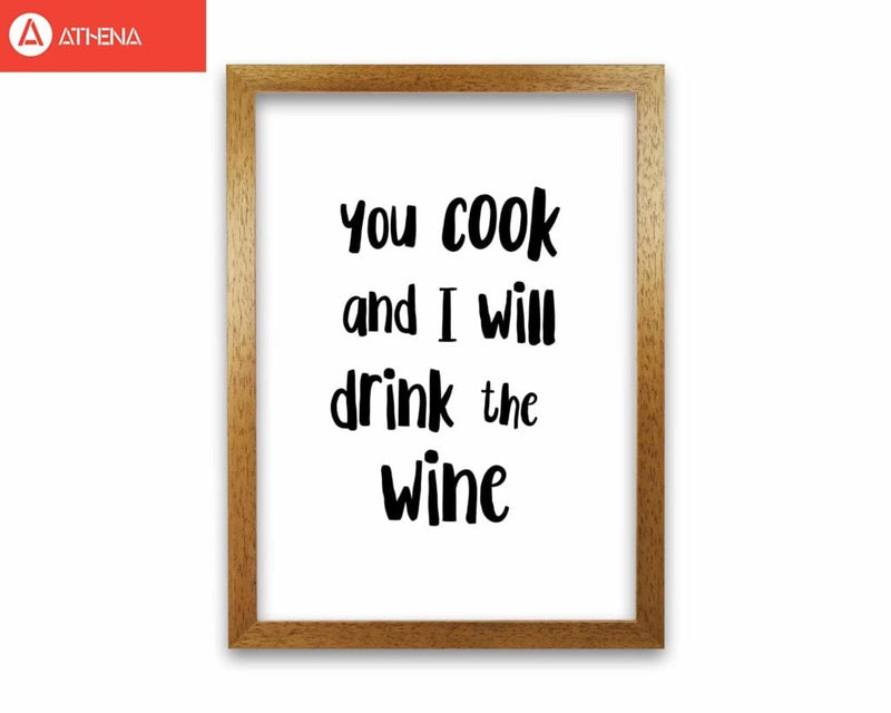 You cook and i will drink the wine modern fine art print, framed kitchen wall art