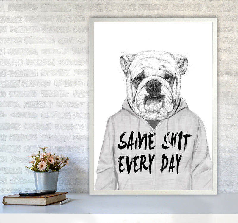 Same Sh*t Everyday Bulldog Animal Art Print by Balaz Solti A1 Oak Frame
