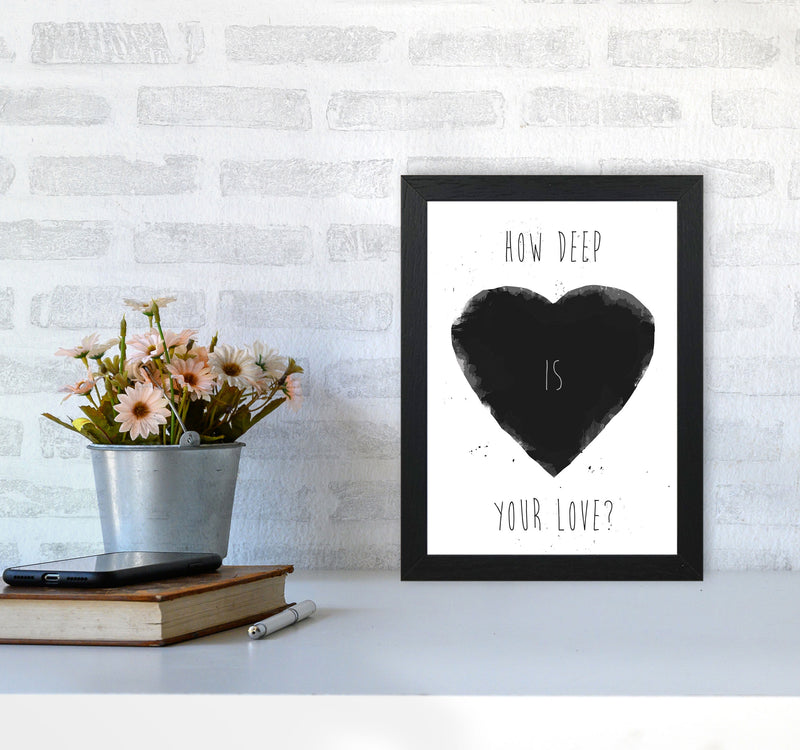How Deep Is Your Love? Art Print by Balaz Solti A4 White Frame