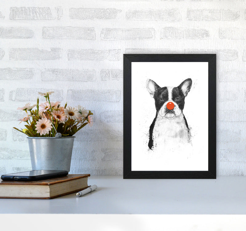 I'm Not Your Clown Bulldog Animal Art Print by Balaz Solti A4 White Frame