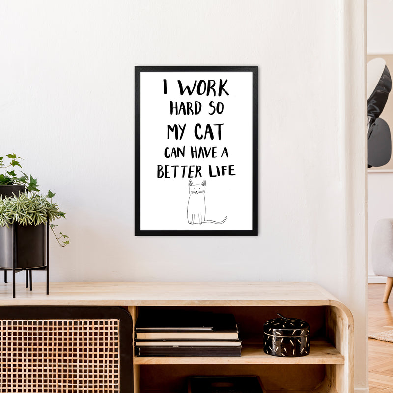 I Work Hard Cat Art Print by Carissa Tanton A2 White Frame