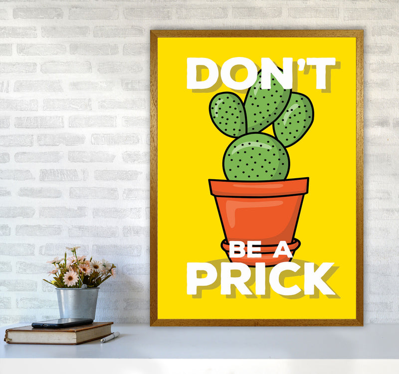 Don'T Be A Prick Art Print by Jason Stanley A1 Print Only