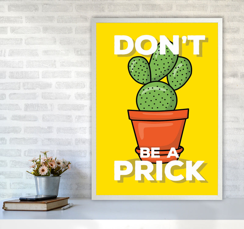 Don'T Be A Prick Art Print by Jason Stanley A1 Oak Frame