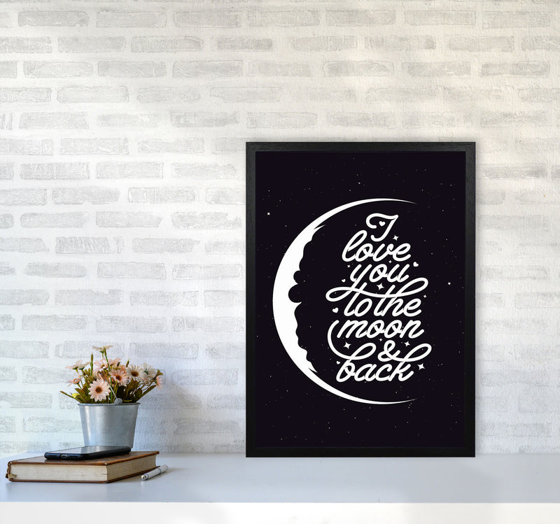 I Love You To The Moon And Back Copy Art Print by Jason Stanley A2 White Frame