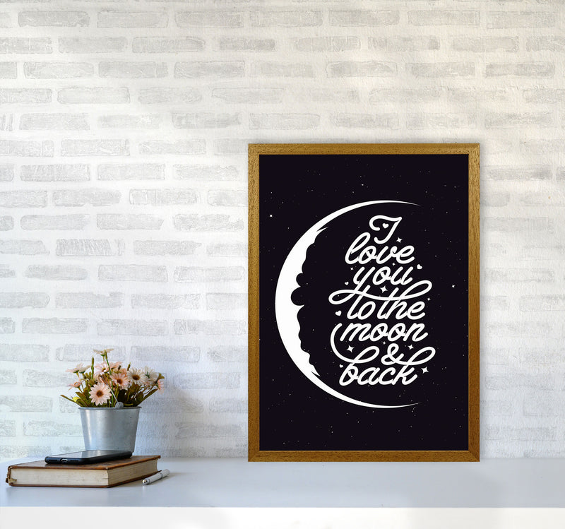 I Love You To The Moon And Back Copy Art Print by Jason Stanley A2 Print Only
