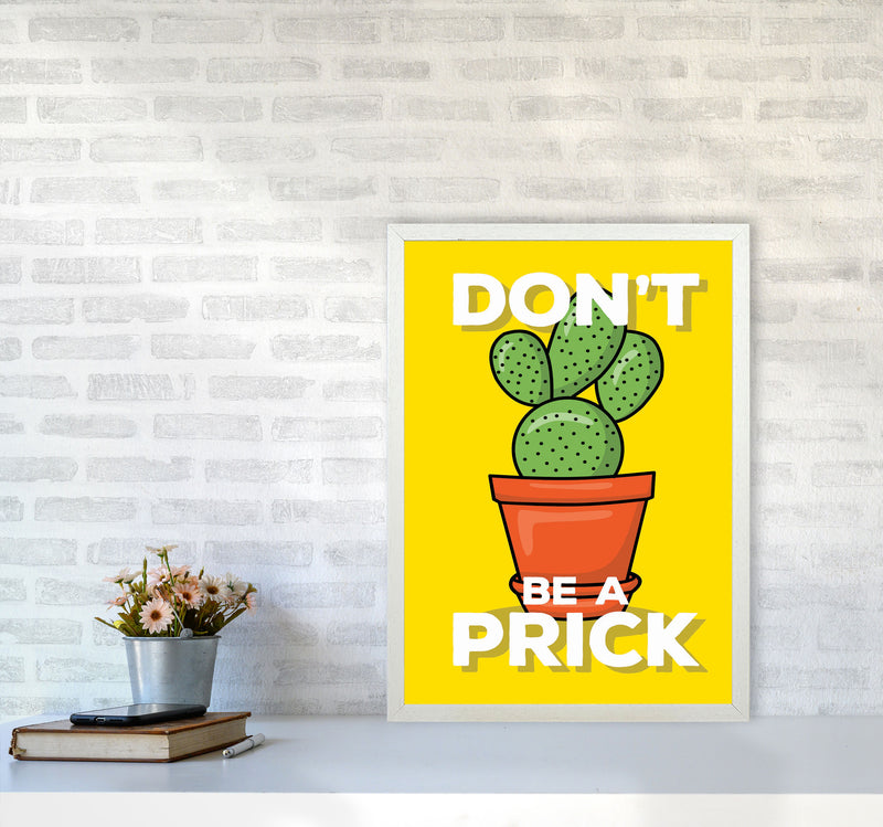 Don'T Be A Prick Art Print by Jason Stanley A2 Oak Frame