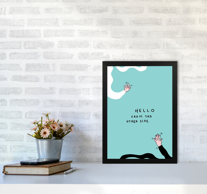 Hello From The Other Side Art Print by Jason Stanley A3 White Frame