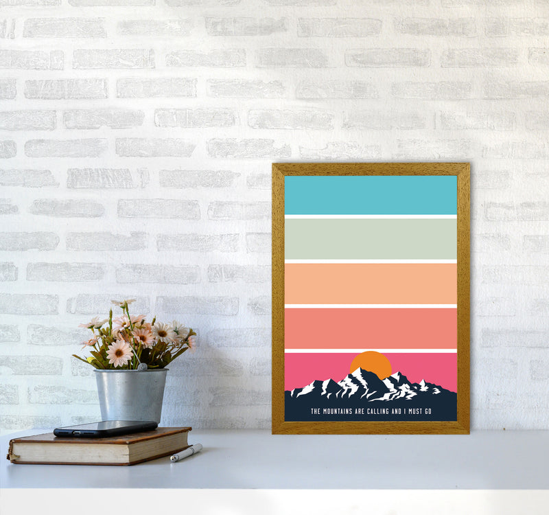 The Mountains Are Calling, And I Must Go Art Print by Jason Stanley A3 Print Only