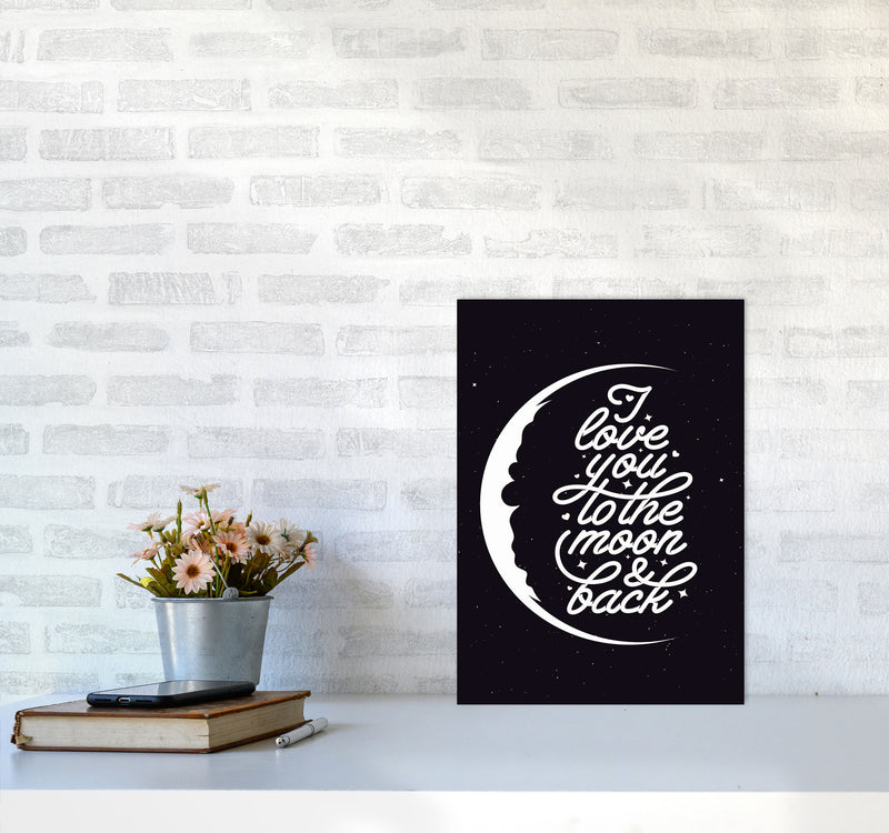 I Love You To The Moon And Back Copy Art Print by Jason Stanley A3 Black Frame