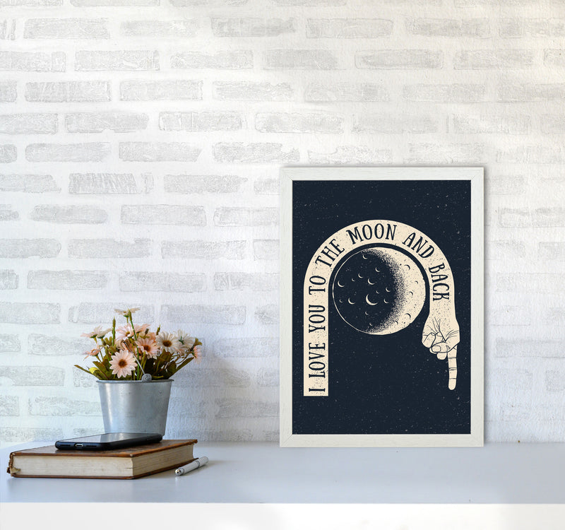 I Love You To The Moon And Back Art Print by Jason Stanley A3 Oak Frame