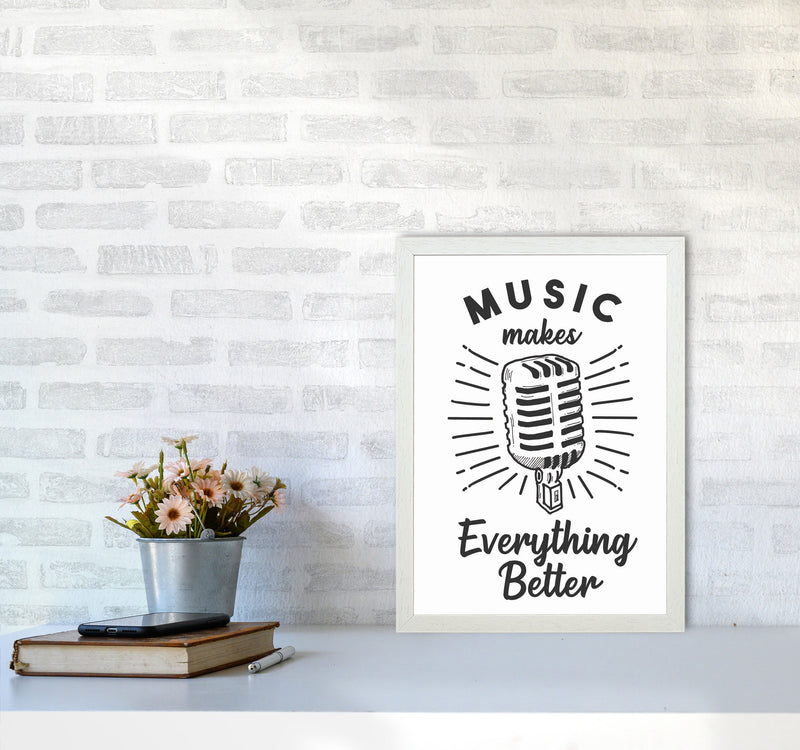 Music Makes Everything Better Art Print by Jason Stanley A3 Oak Frame