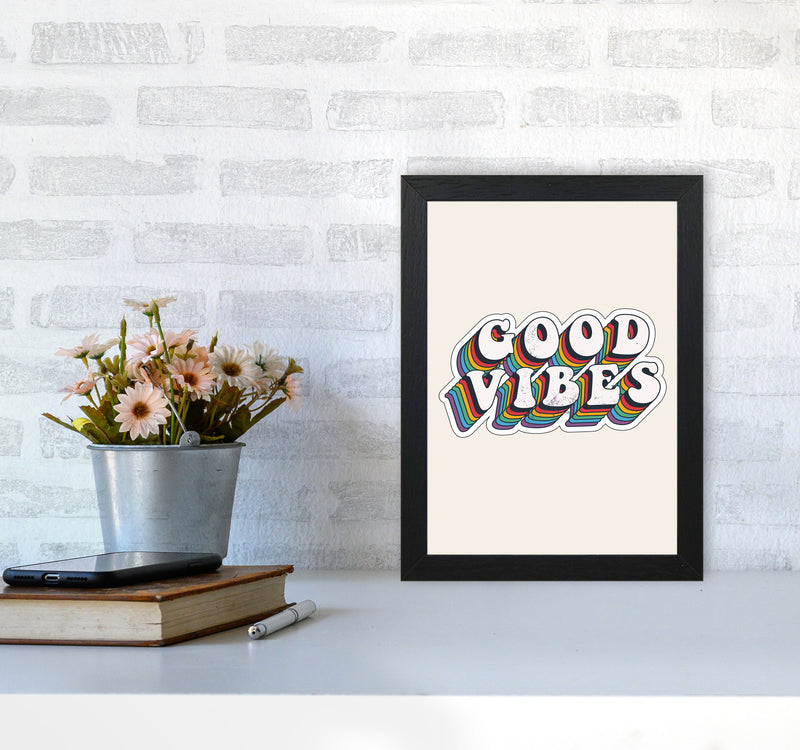 Good Vibes!! Art Print by Jason Stanley A4 White Frame