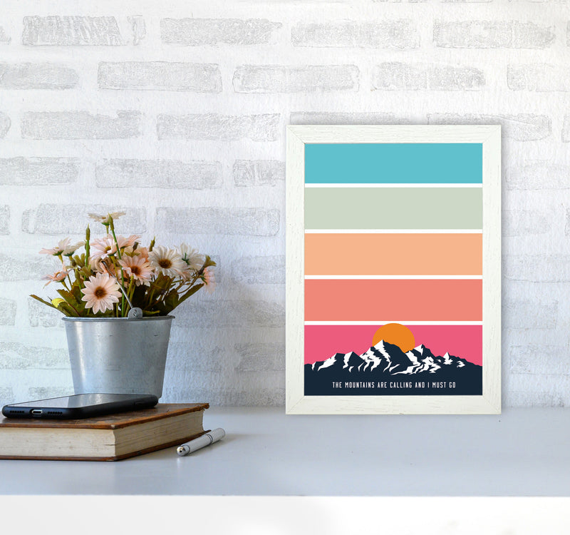 The Mountains Are Calling, And I Must Go Art Print by Jason Stanley A4 Oak Frame