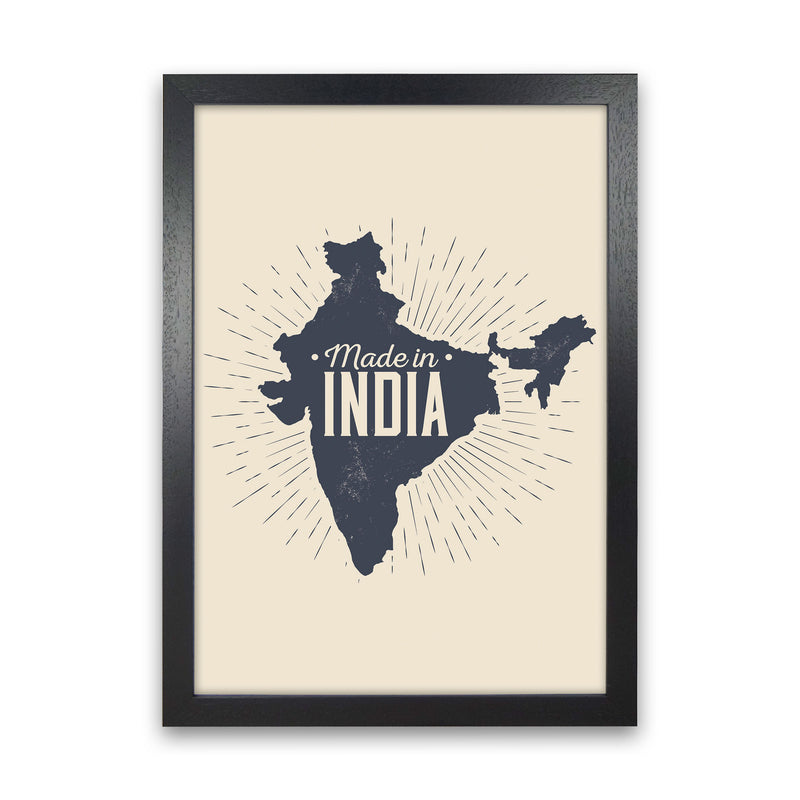 Made In India Art Print by Jason Stanley Black Grain