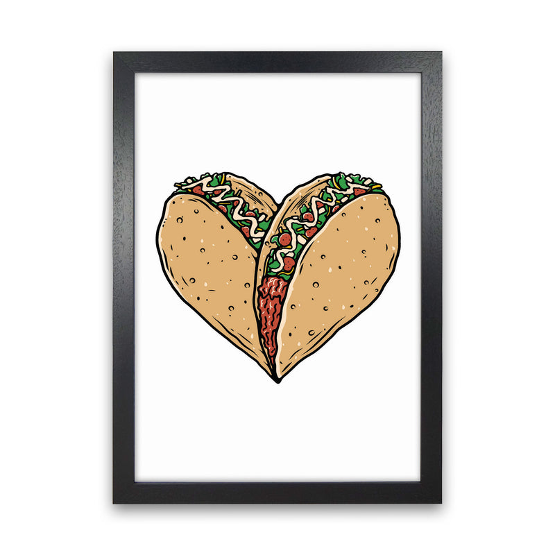 Tacos Are Life Art Print by Jason Stanley Black Grain