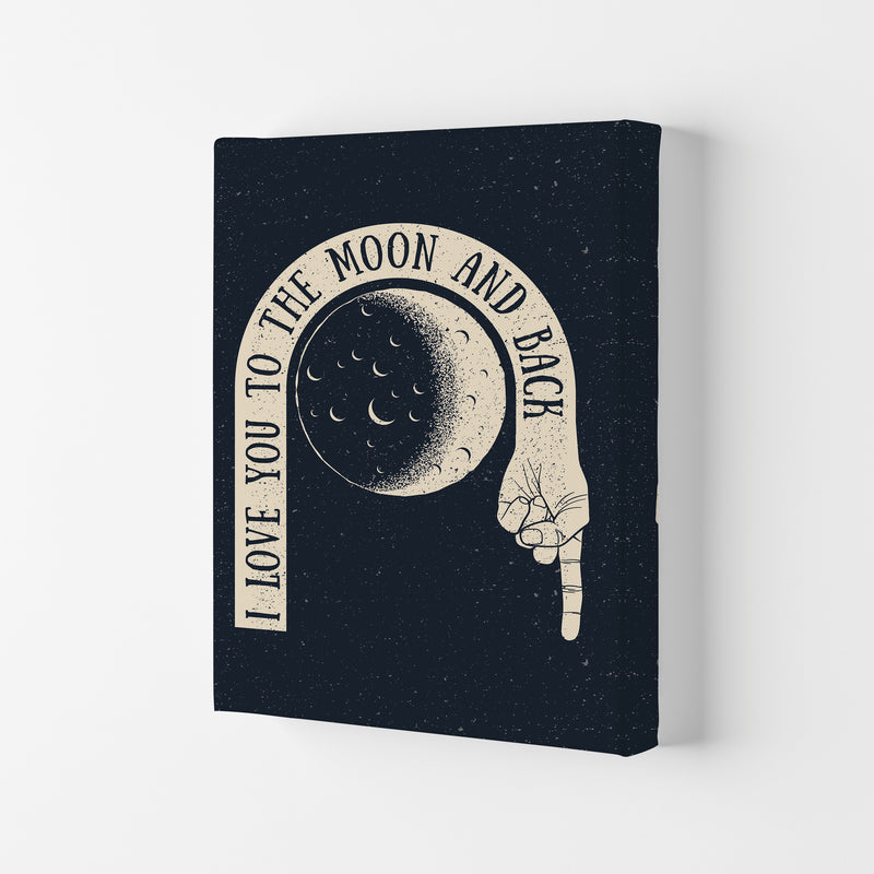 I Love You To The Moon And Back Art Print by Jason Stanley Canvas