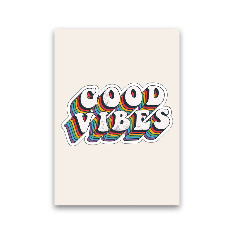 Good Vibes!! Art Print by Jason Stanley Print Only
