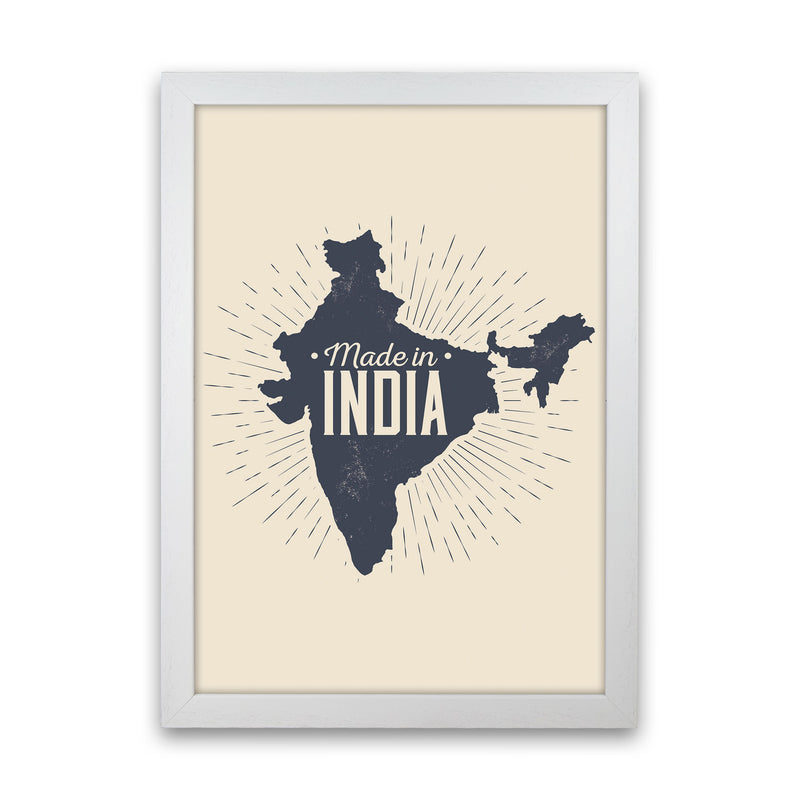 Made In India Art Print by Jason Stanley White Grain