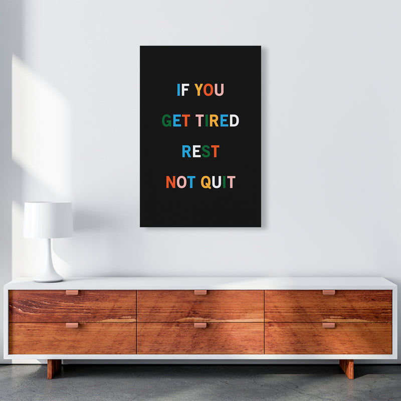 Rest Not Quit Quote Art Print by Kookiepixel A1 Canvas