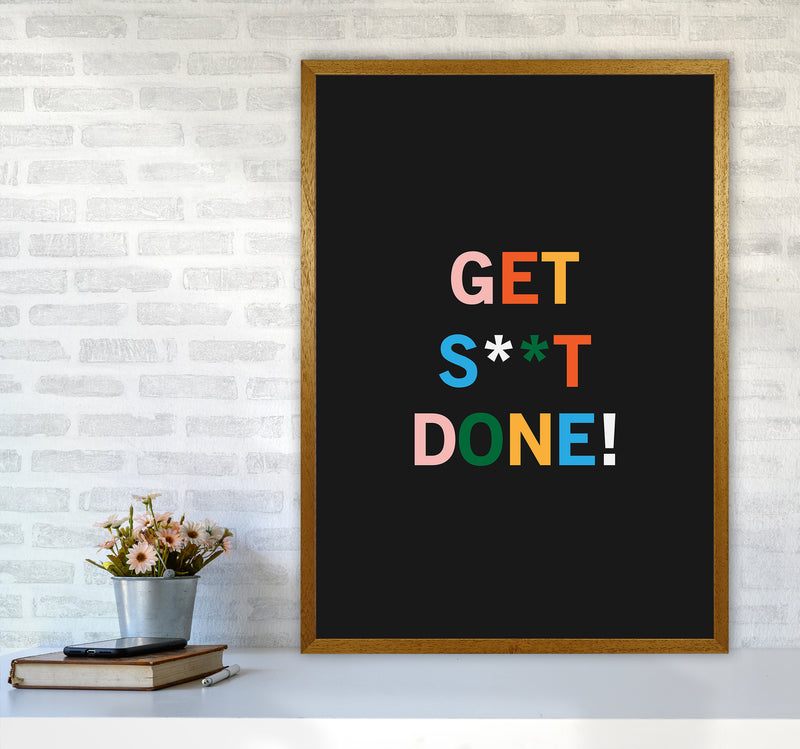 Get S_t Done Quote Art Print by Kookiepixel A1 Print Only
