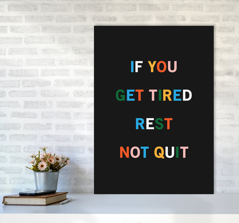 Rest Not Quit Quote Art Print by Kookiepixel A1 Black Frame