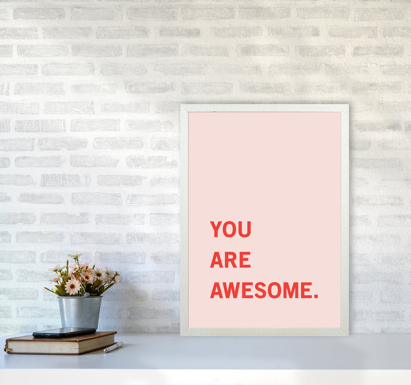 You Are Awesome Quote Art Print by Kookiepixel A2 Oak Frame