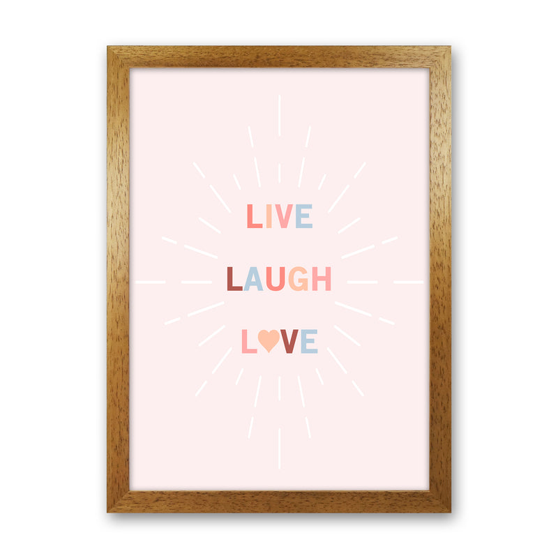 Live, Laugh, Love Quote Art Print by Kookiepixel Oak Grain