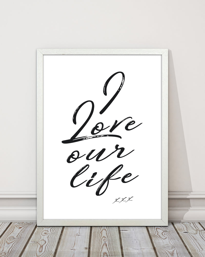 Love Our Life Quote Art Print by Kubistika