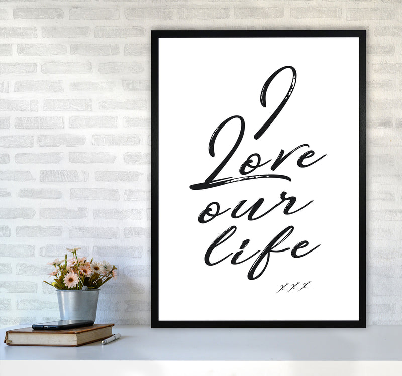 Love Our Life Quote Art Print by Kubistika A1 White Frame