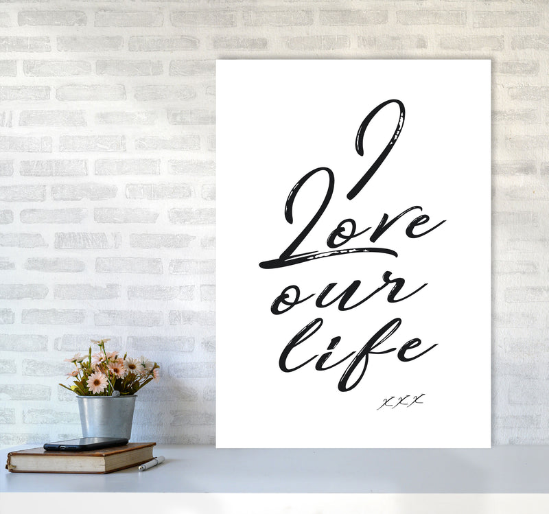 Love Our Life Quote Art Print by Kubistika A1 Black Frame