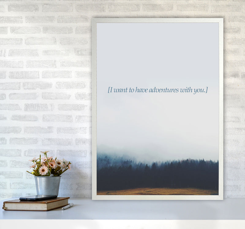Adventures With You Quote Art Print by Kubistika A1 Oak Frame