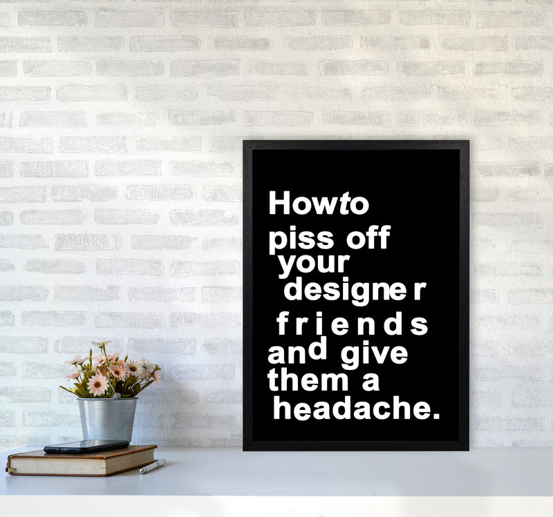 The Headache - BLACK Quote Contemporary Art Print by Kubistika A2 White Frame