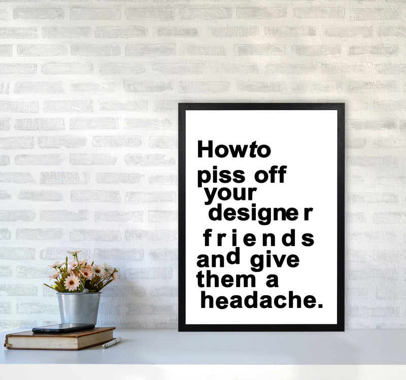 The Headache - WHITE Quote Art Print by Kubistika A2 White Frame