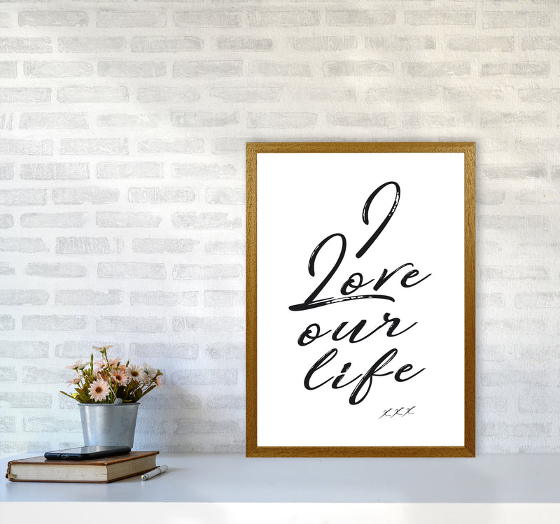Love Our Life Quote Art Print by Kubistika A2 Print Only
