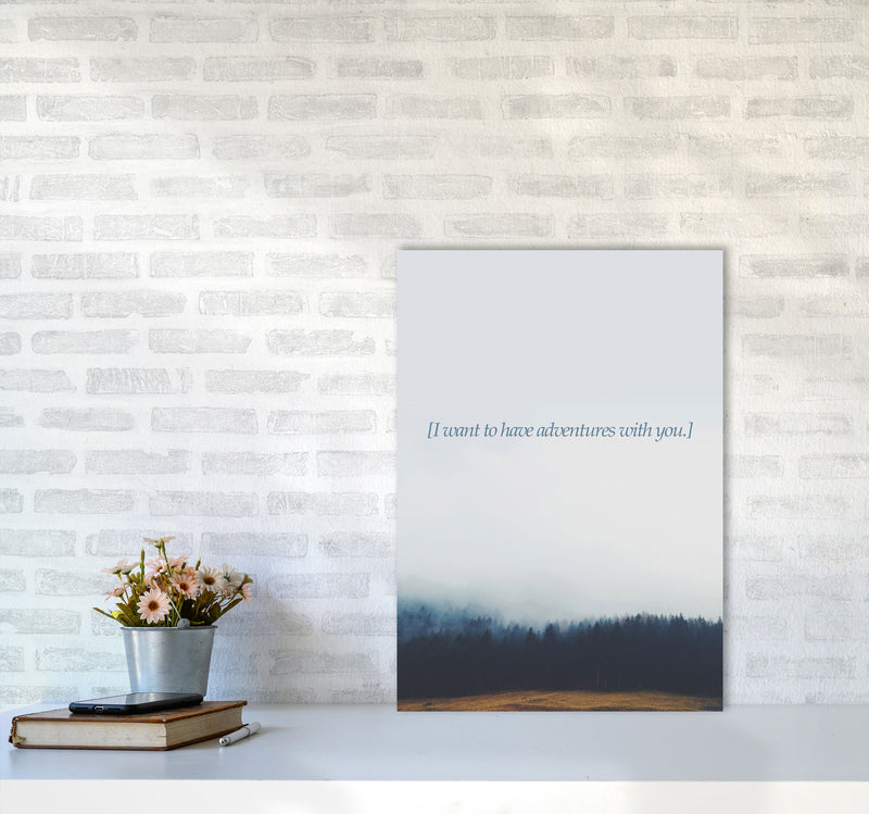 Adventures With You Quote Art Print by Kubistika A2 Black Frame