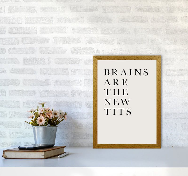 Brains Are The New Tits Funny Quote Art Print by Kubistika A3 Print Only