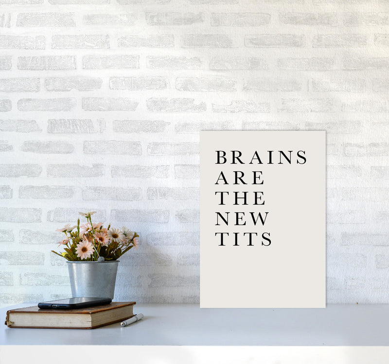 Brains Are The New Tits Funny Quote Art Print by Kubistika A3 Black Frame