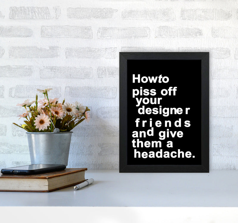 The Headache - BLACK Quote Contemporary Art Print by Kubistika A4 White Frame