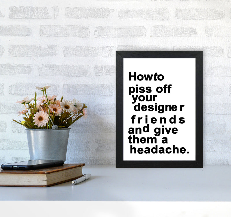 The Headache - WHITE Quote Art Print by Kubistika A4 White Frame