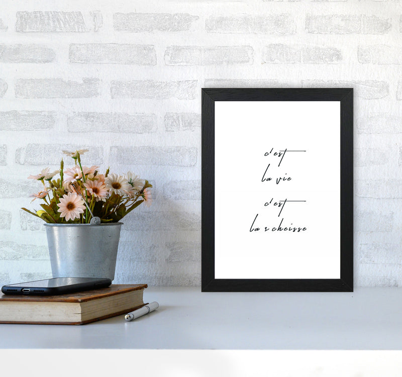 C`est la vie Art Print by Kubistika A4 White Frame