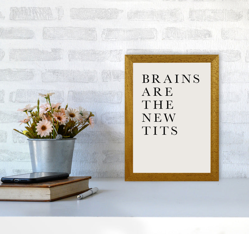 Brains Are The New Tits Funny Quote Art Print by Kubistika A4 Print Only