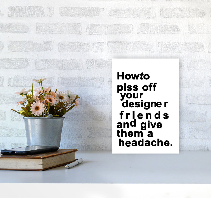 The Headache - WHITE Quote Art Print by Kubistika A4 Black Frame