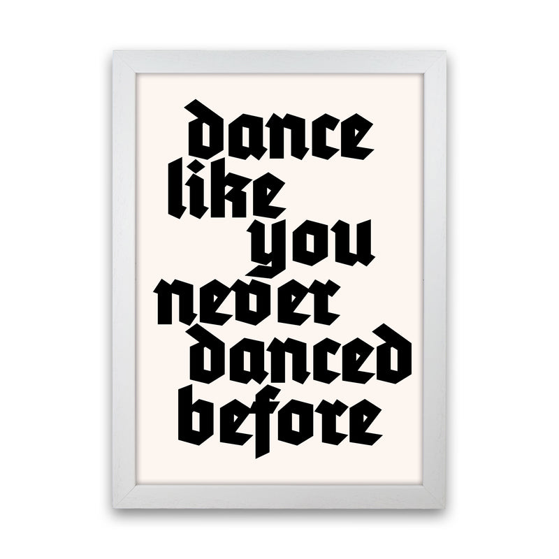 Dance Like Never Before Art Print by Kubistika White Grain