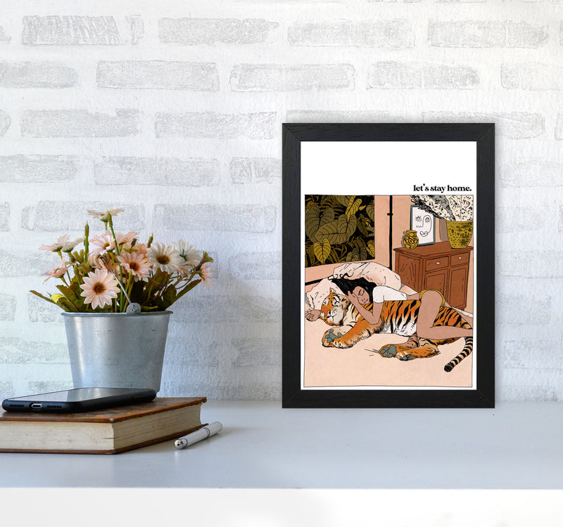 Stay Home Art Print by Lucy Michelle A4 White Frame