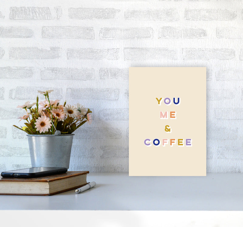 You Me and Coffee Art Print by Lucy Michelle A4 Black Frame
