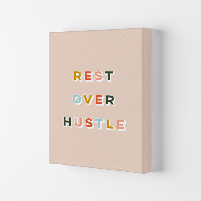 Rest Over Hustle Art Print by Lucy Michelle Canvas