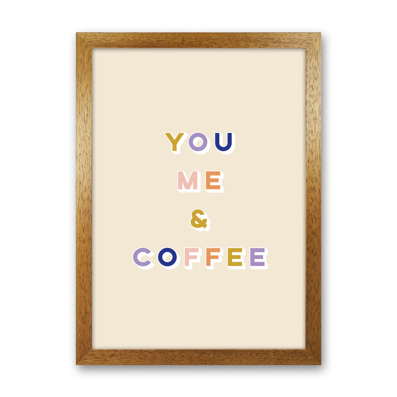 You Me and Coffee Art Print by Lucy Michelle Oak Grain